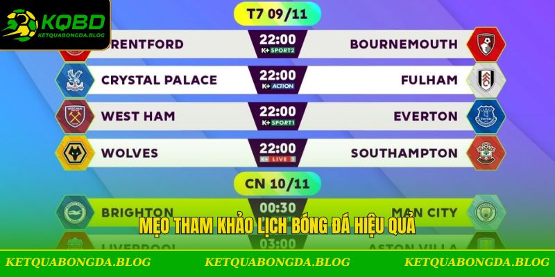 Mẹo tham khảo lịch bóng đá hiệu quả